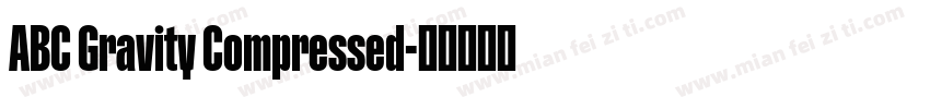 ABC Gravity Compressed字体转换